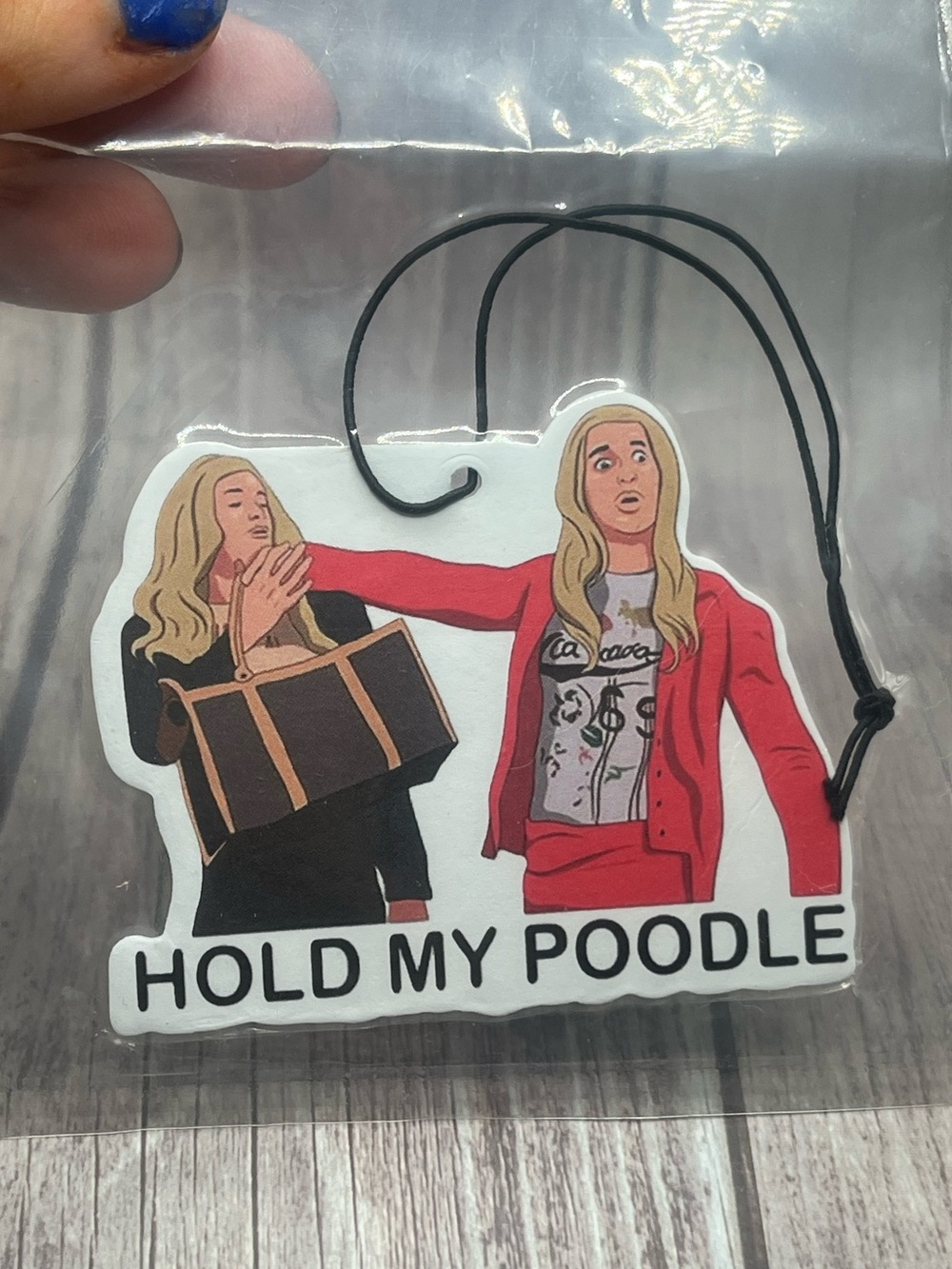 NEW “Hold My Poodle” Air Freshener White Chicks Film Quote Movie Comedy Y2K